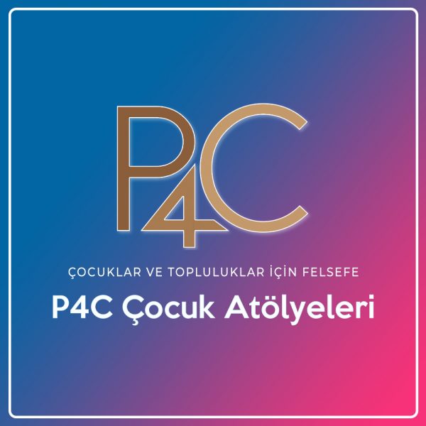 P4C Çocuk Atölyeleri